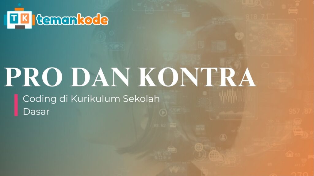 Pro dan Kontra Coding di Kurikulum Sekolah Dasar